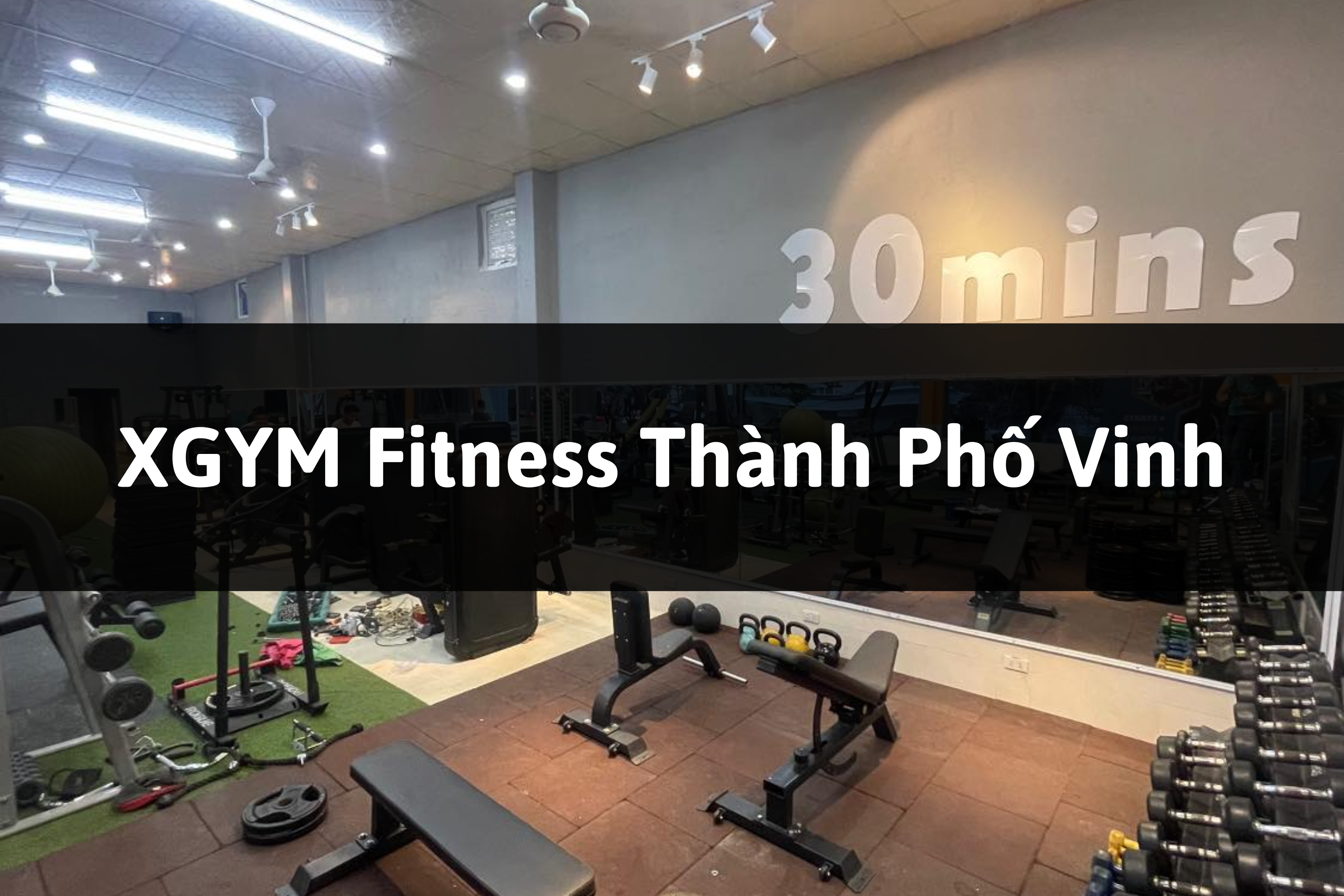 XGYM Fitness, TP Vinh, Nghệ An